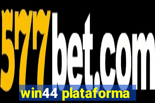 win44 plataforma